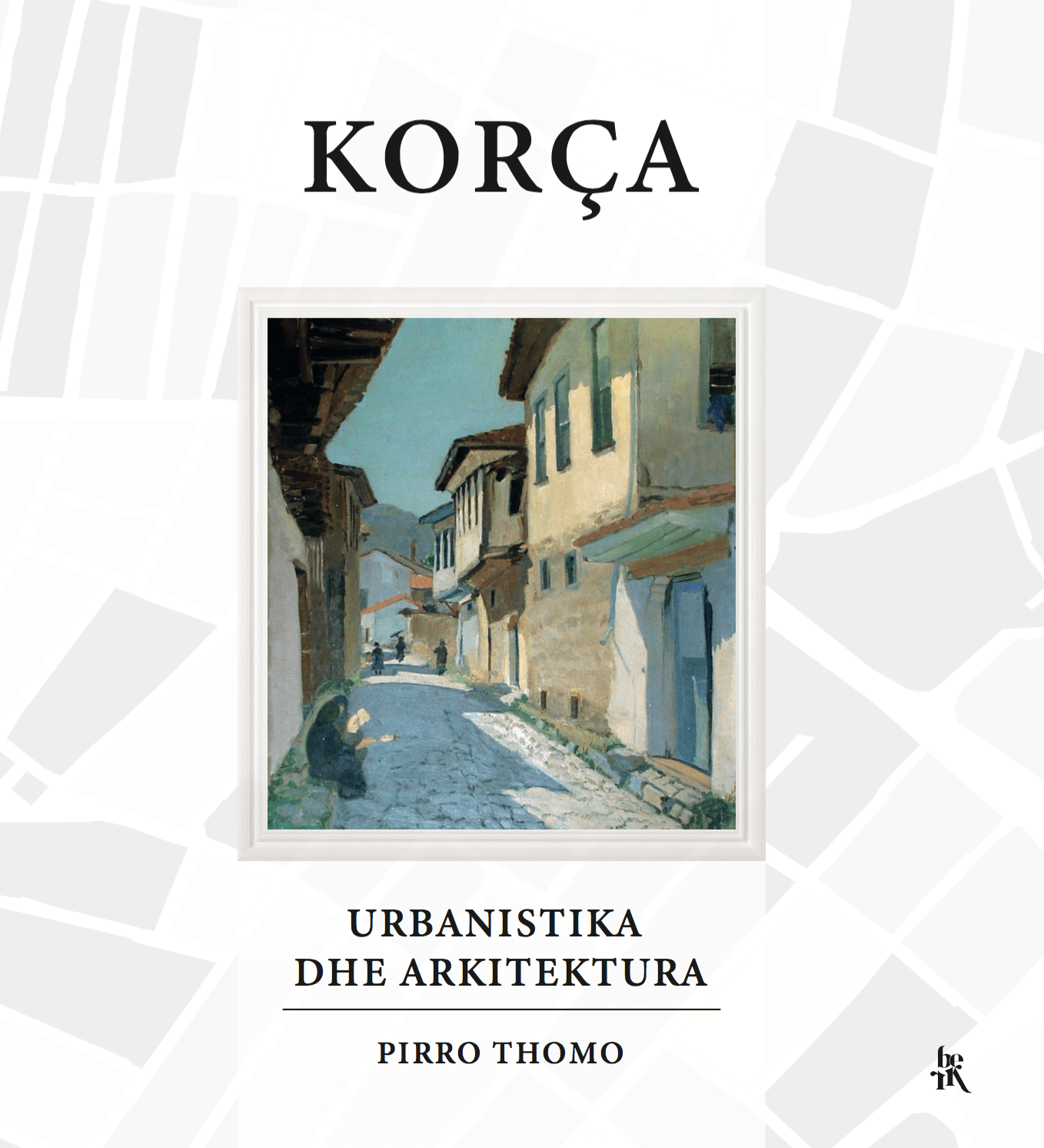 Korça Urbanistika dhe arkitektura