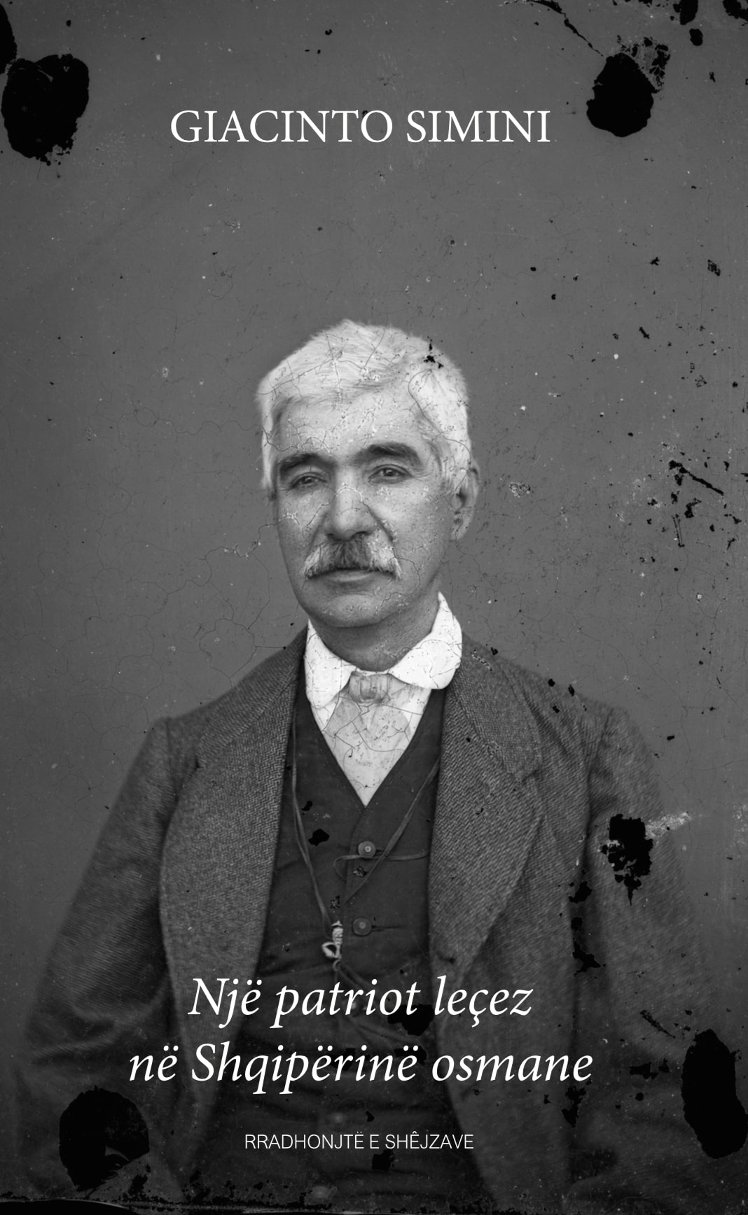Një patriot leçez në Shqipërinë osmane