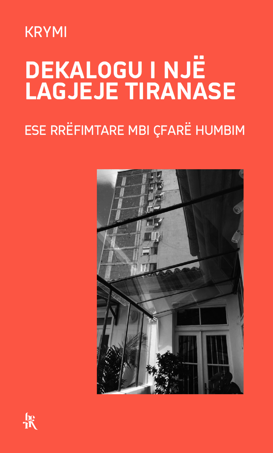 Dekalogu i një lagjeje tiranase